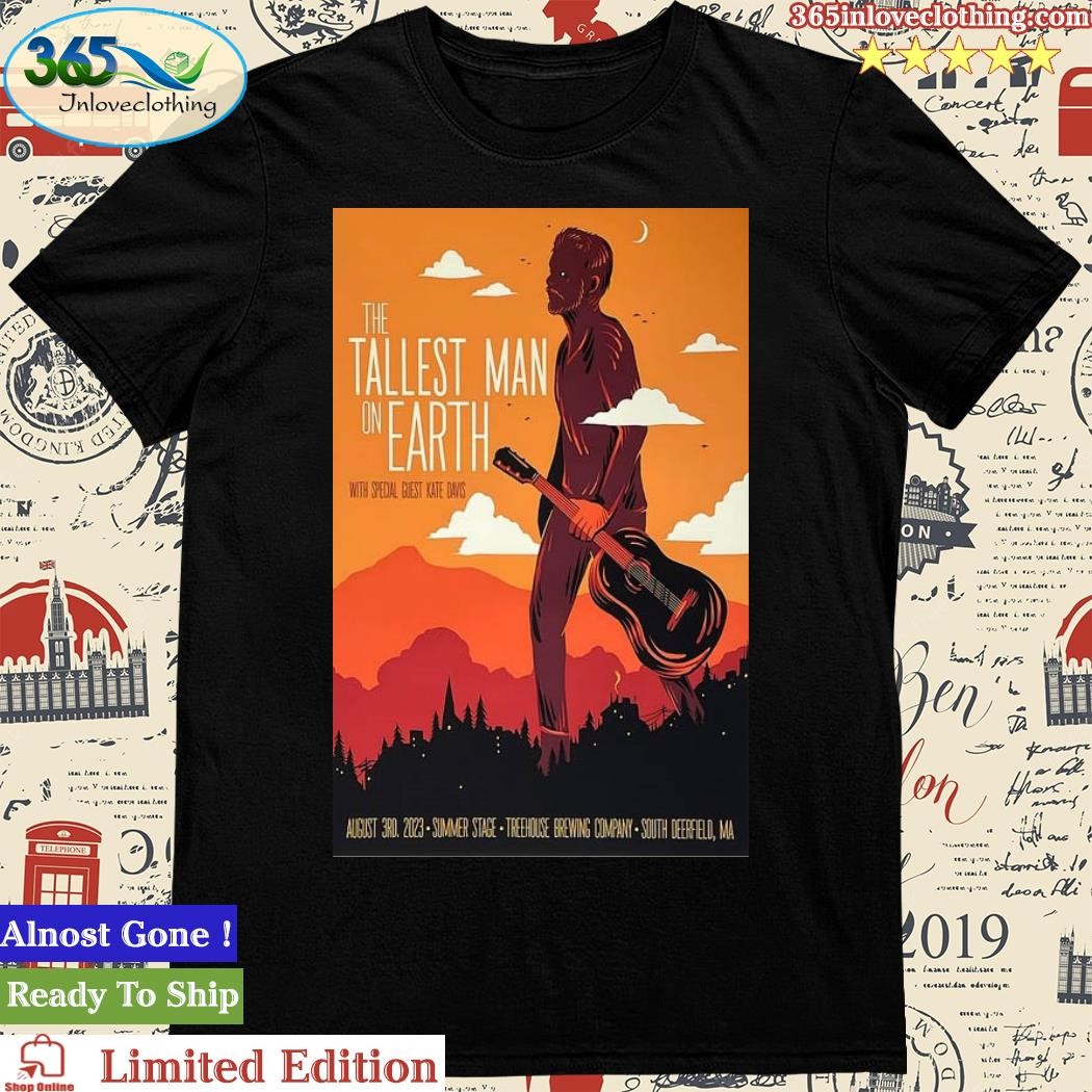 Official the Tallest Man On Earth South Deerfield, MA 08 03 23 Tour Poster Shirt