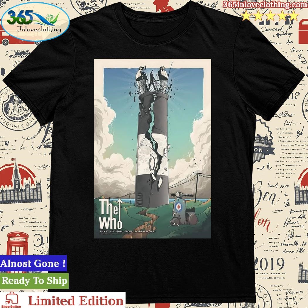 Official the Who July 6th, 2023 Sewell Group Craven Park Hull Poster Shirt