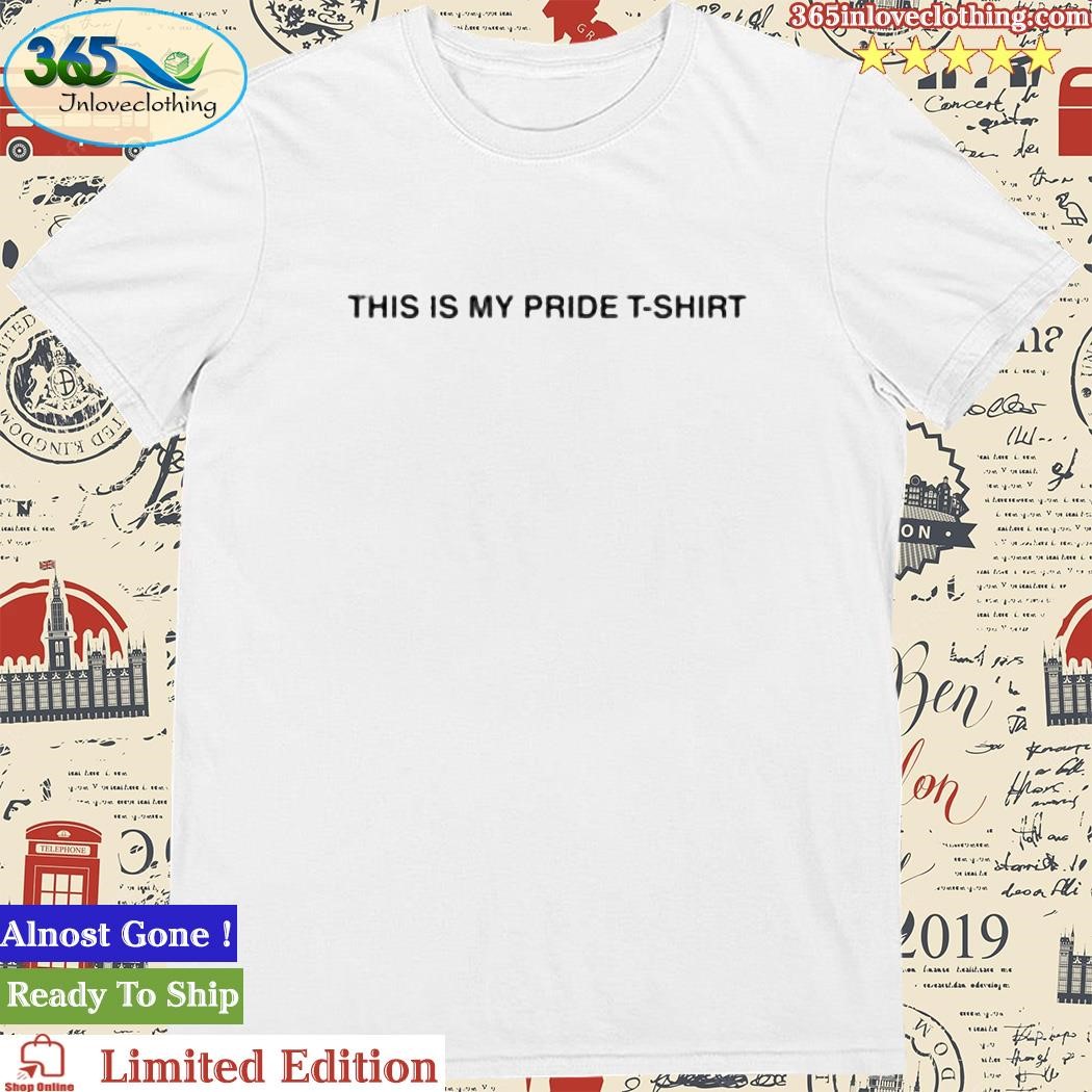 Official this Is My Pride T-Shirt