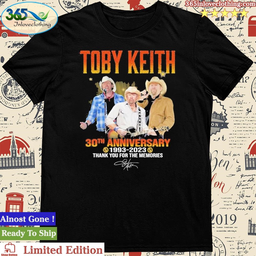 Official toby Keith 30th Anniversary 1993 – 2023 Thank You For The Memories T-Shirt