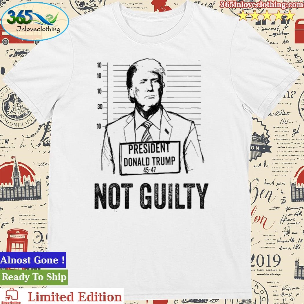 Official trump Mugshot Not Guilty 45-47 T-Shirt