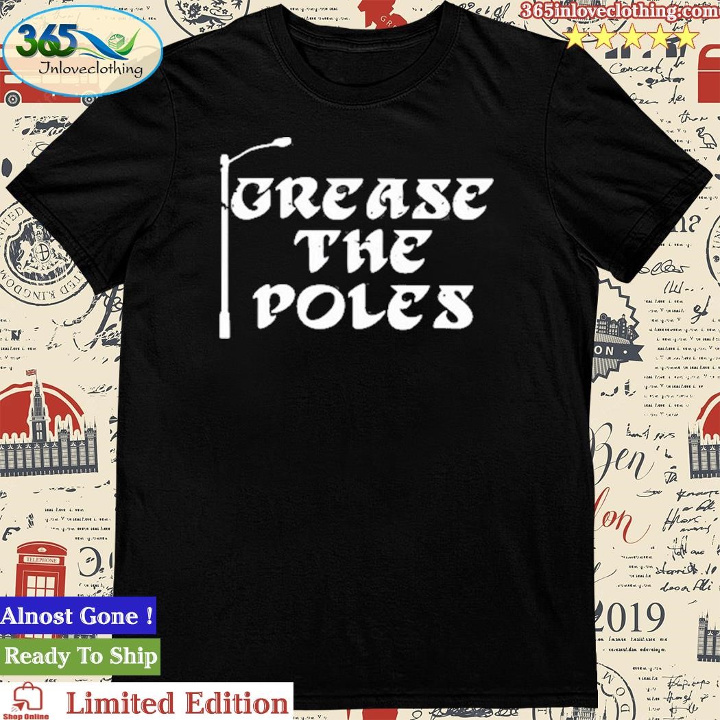 Philadelphia Eagles Grease The Poles Shirt