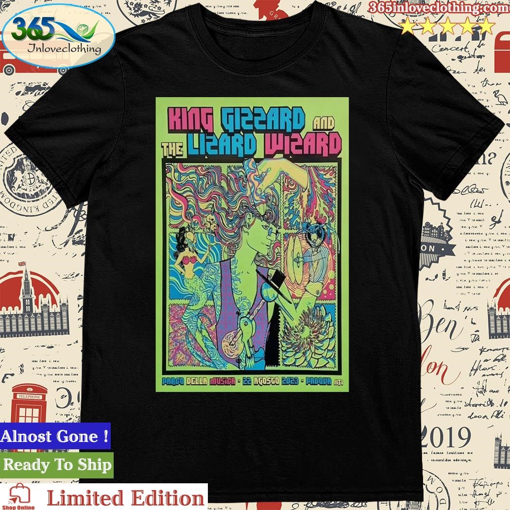 Poster King Gizzard & The Lizard Wizard Parco della Musica, Padova, Italy August 22, 2023 Shirt