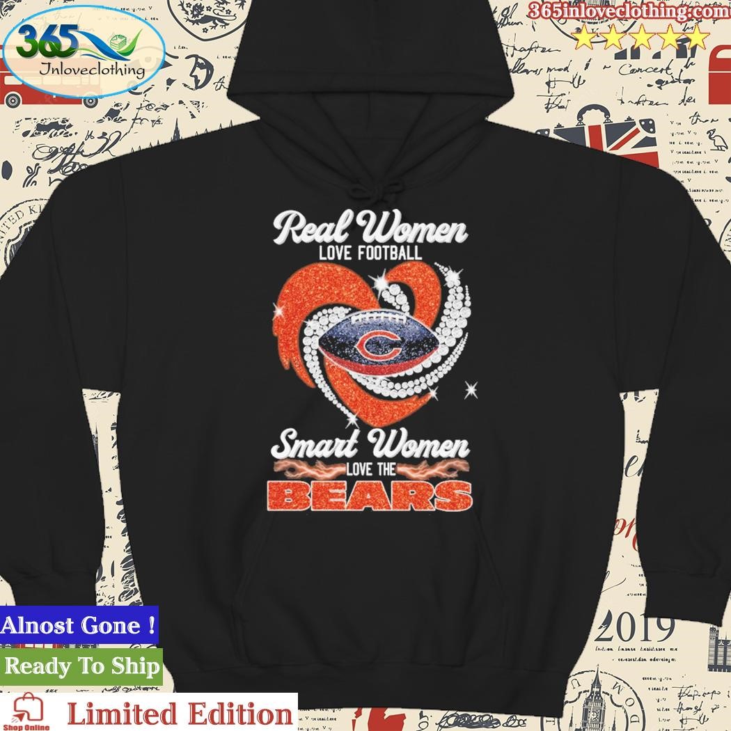 Chicago Bears Real Women Love Football The Sexiest Women Love The Bears  shirt, hoodie, sweater, long sleeve and tank top