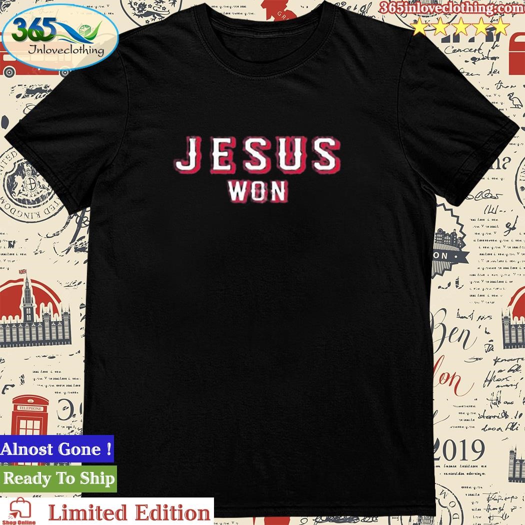 Tony Beasley Jesus Won T Shirt