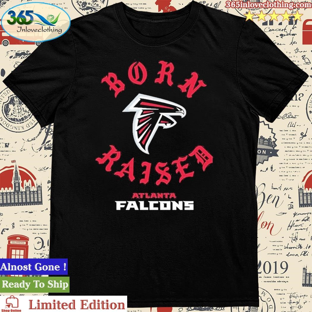 Atlanta Falcons Born X Raised 2023 T Shirt