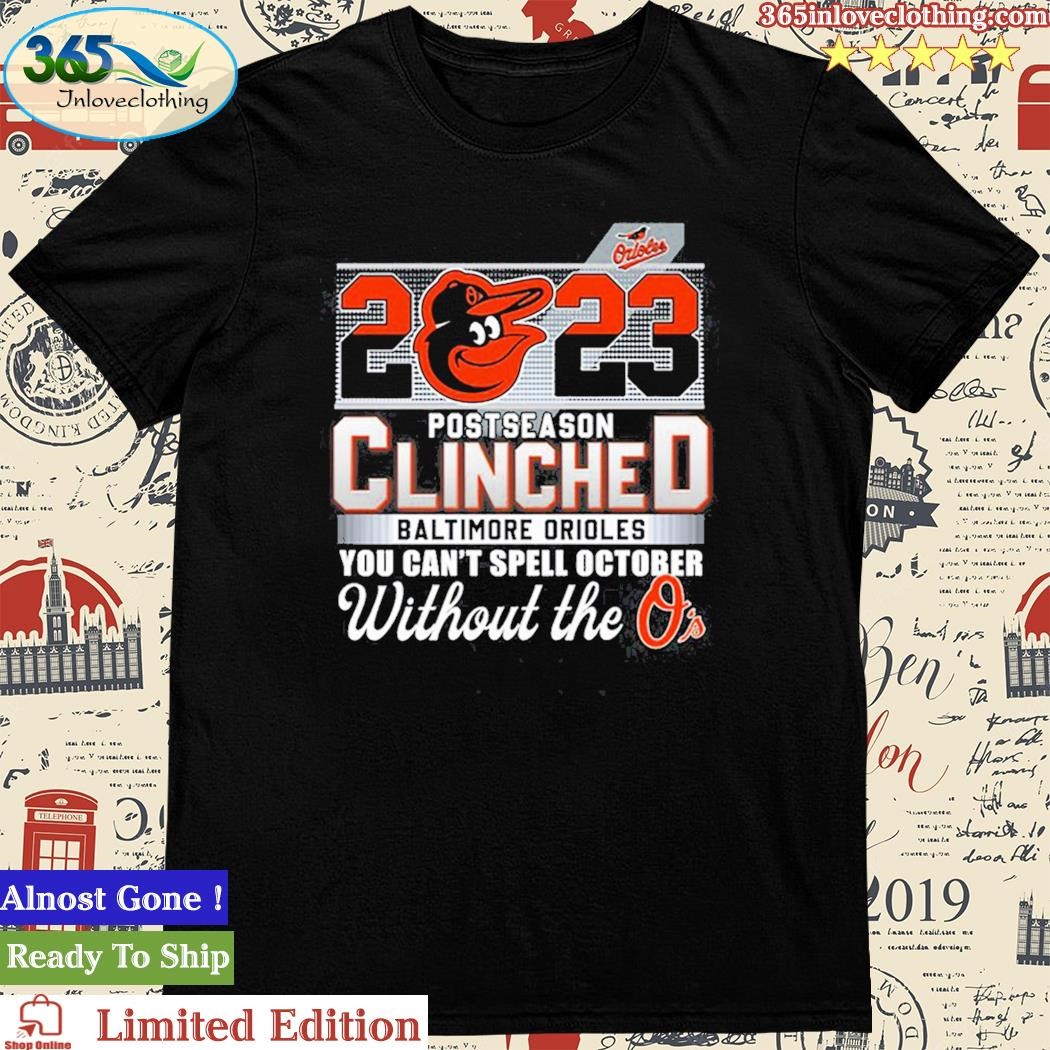 Baltimore Orioles Let's Go O's 2023 Postseason Shirt, hoodie, sweater, long  sleeve and tank top