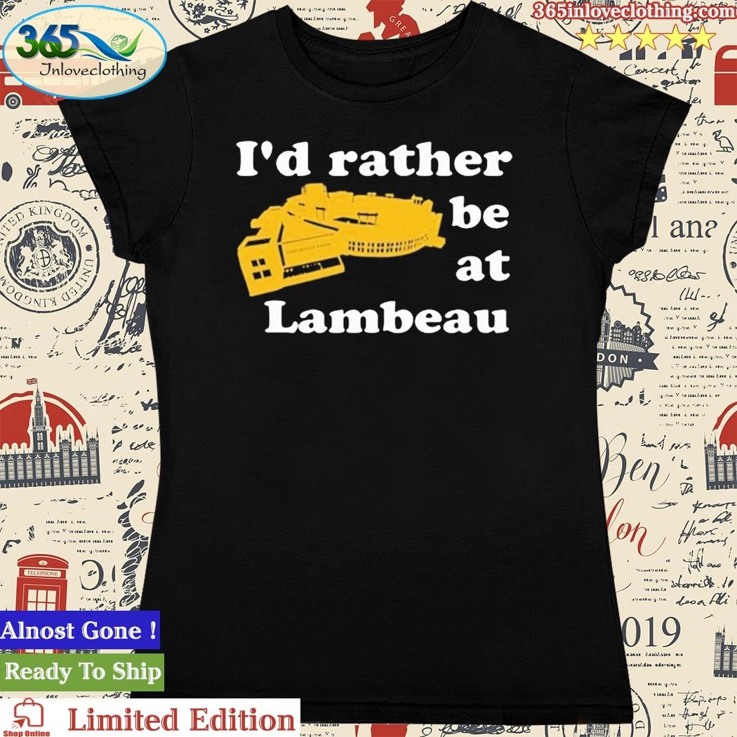 I'd Rather Be At Lambeau T-shirt — Campeche Collective