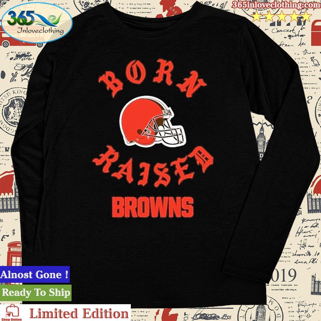 Cleveland Browns Born X Raised Unisex T-shirt - Shibtee Clothing