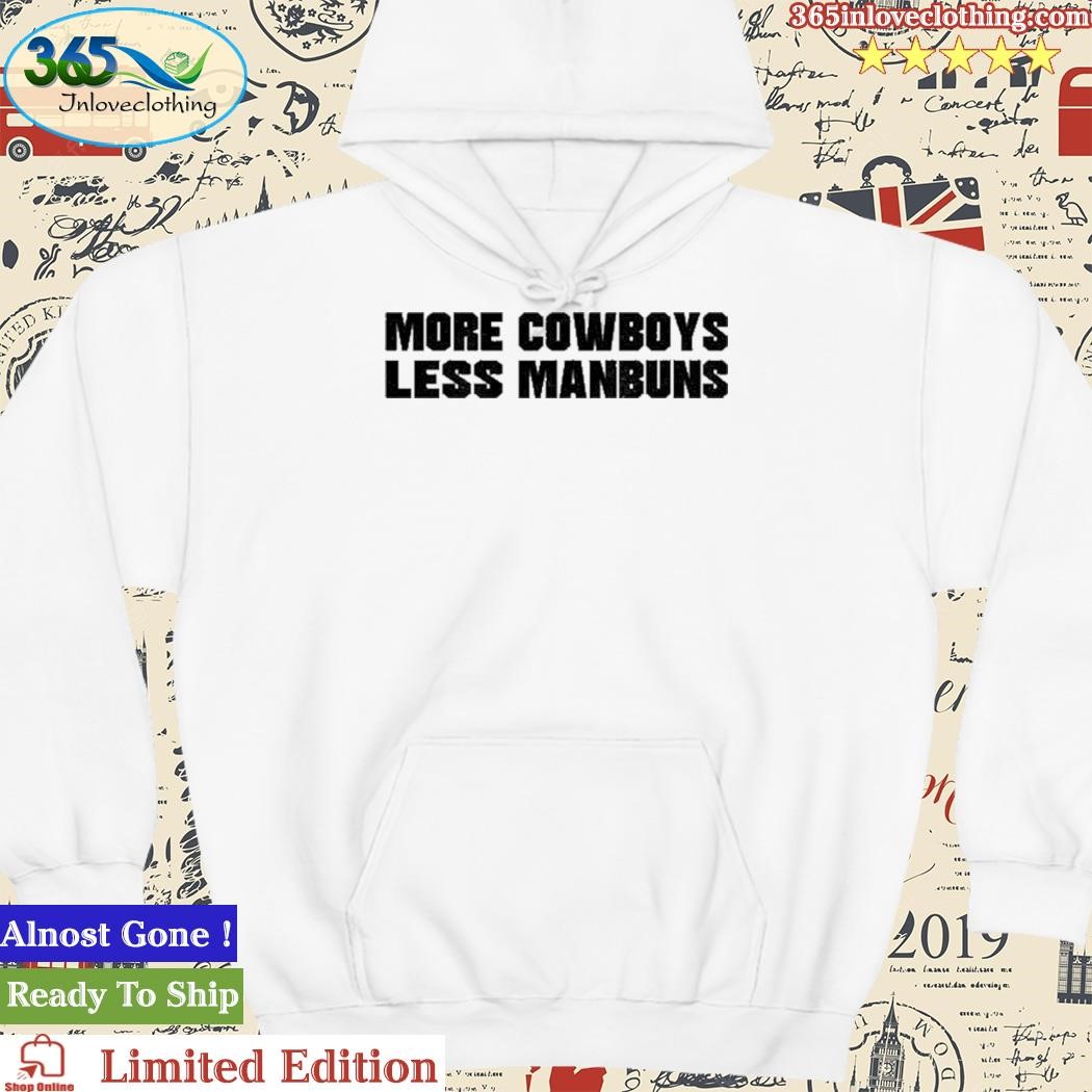 Derek Johnson More Cowboys Less Manbuns Tee Shirt - Teebreat