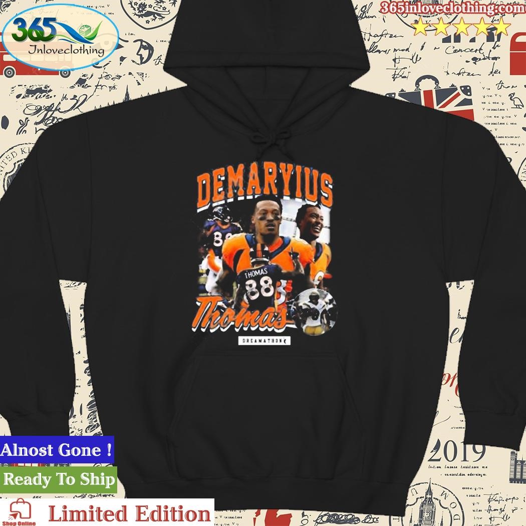 Demaryius Thomas Denver Dreamathon T-Shirts, hoodie, sweater, long