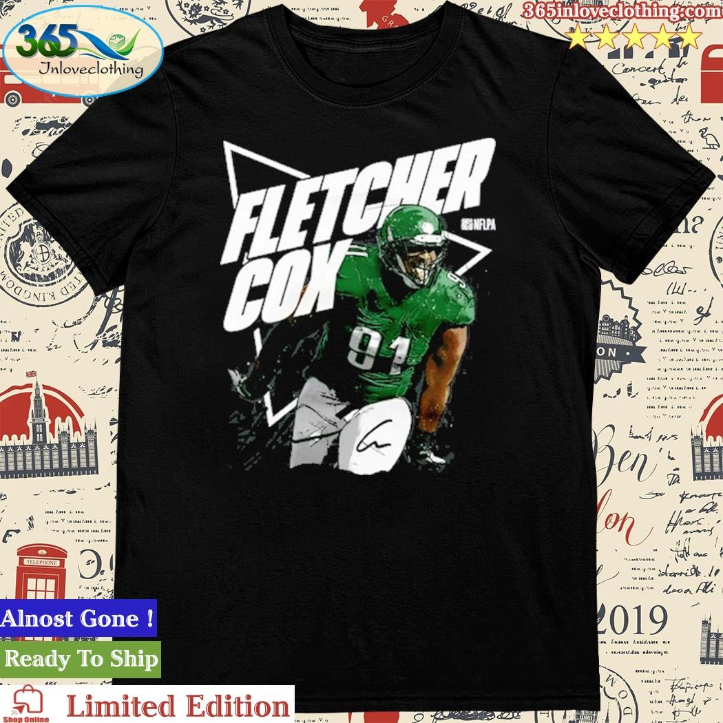 Official Ick Sirianni Wearing Fletcher Cox T-shirt, hoodie