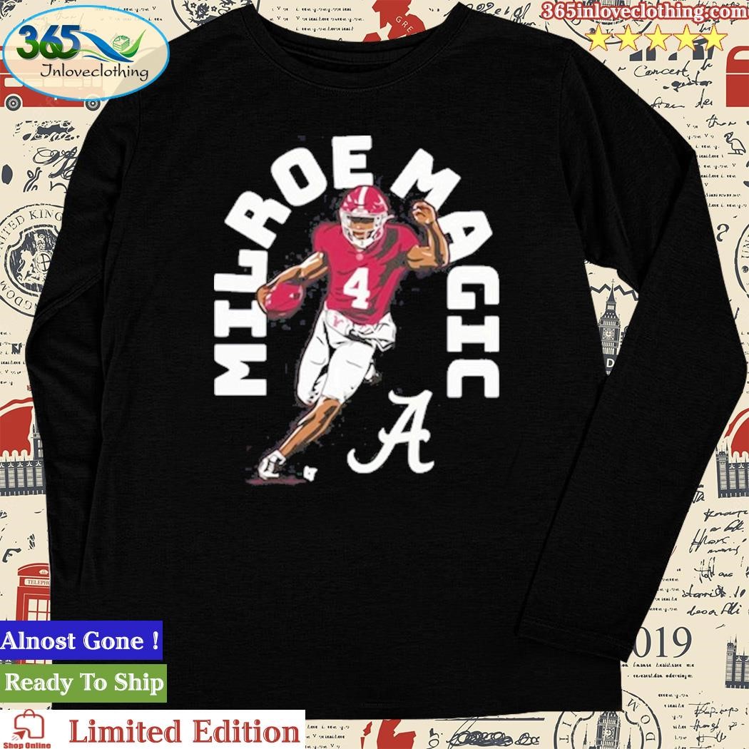 Alabama Football jalen milroe magic Shirt, hoodie, sweater, long sleeve and  tank top