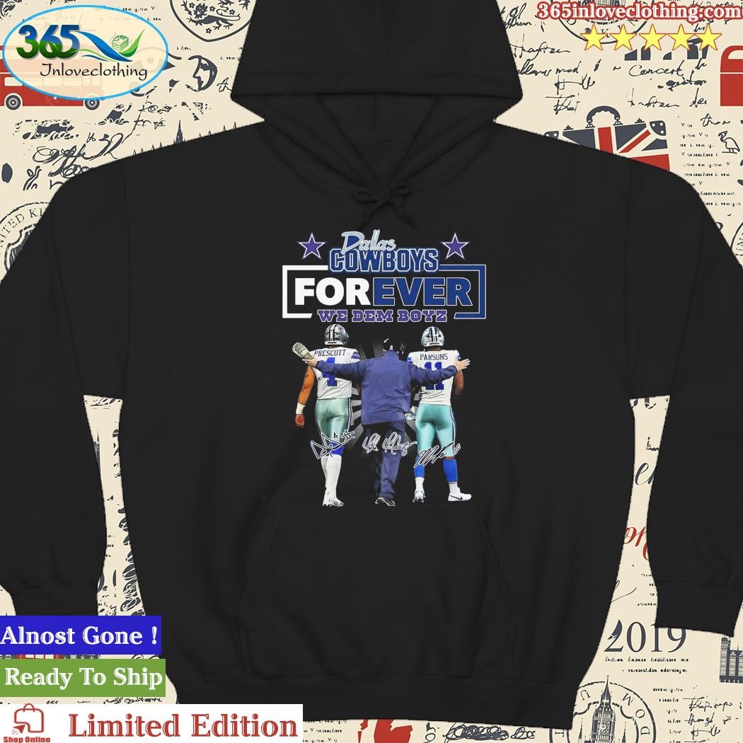 Dallas Cowboys forever we dem boyz Dak Prescott and Micah Parsons  signatures shirt, hoodie, sweater, long sleeve and tank top