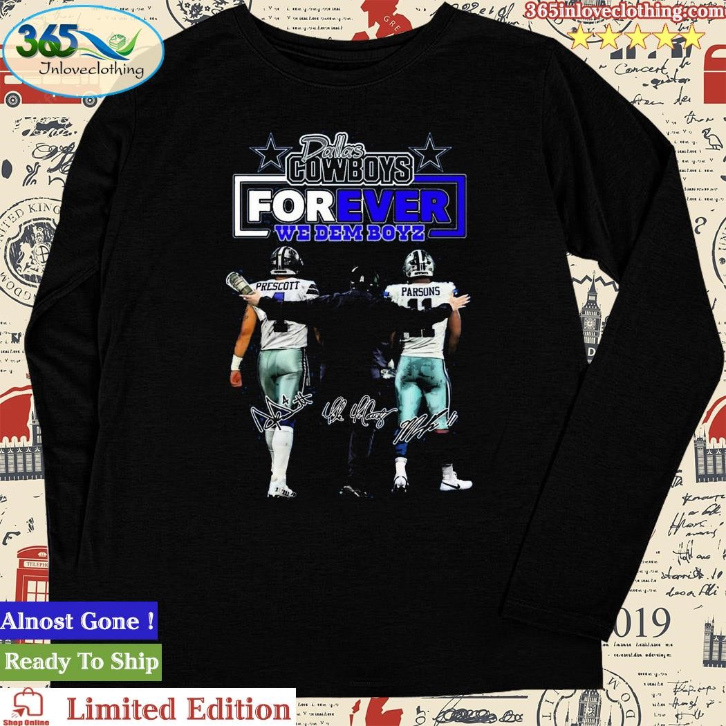 Official Dallas Cowboys forever we dem boyz T-shirt, hoodie, tank top,  sweater and long sleeve t-shirt