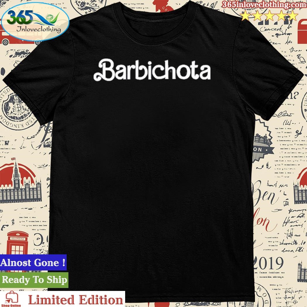 Official barbie Barbichota Shirt