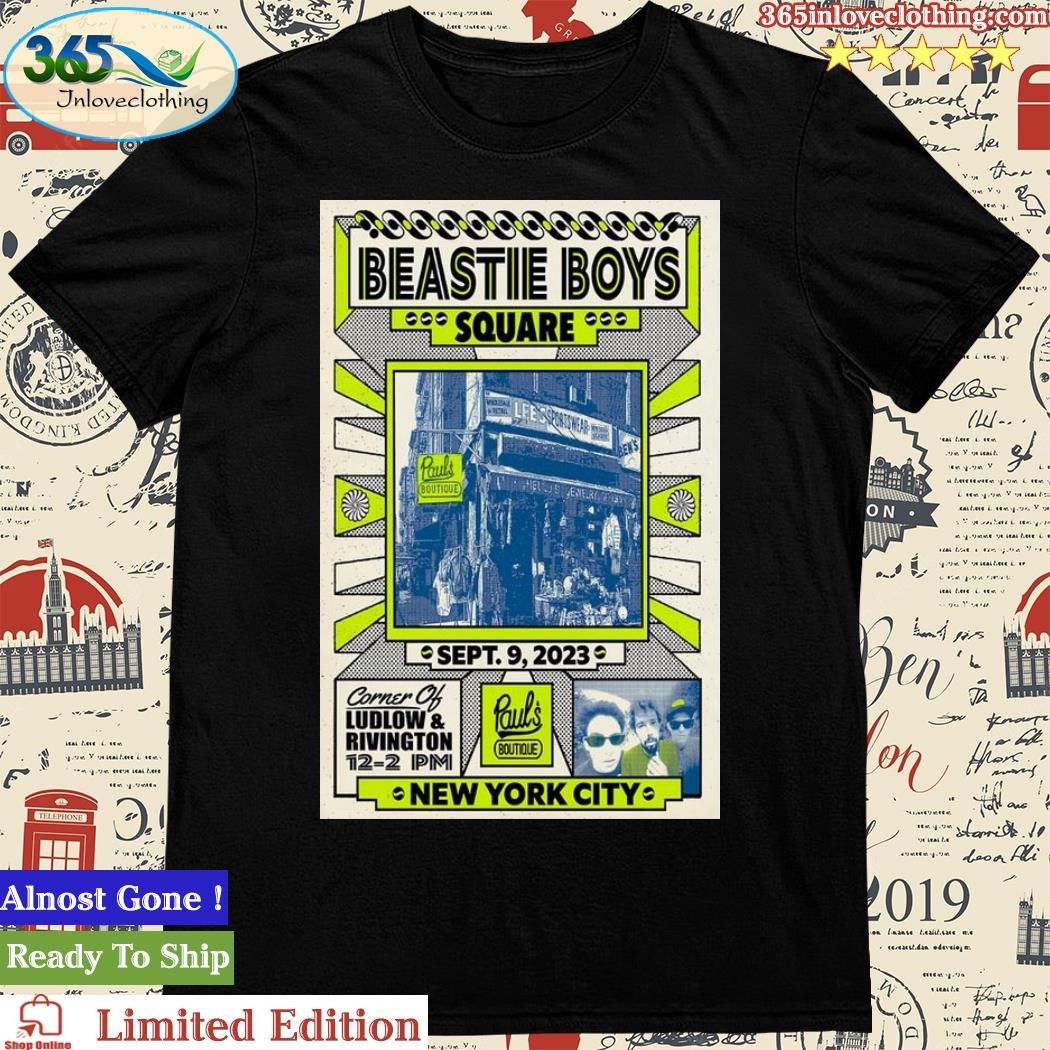 Official beastie Boys Teasing Beastie Boys Square In New York City Sept 9, 2023 Poster Shirt