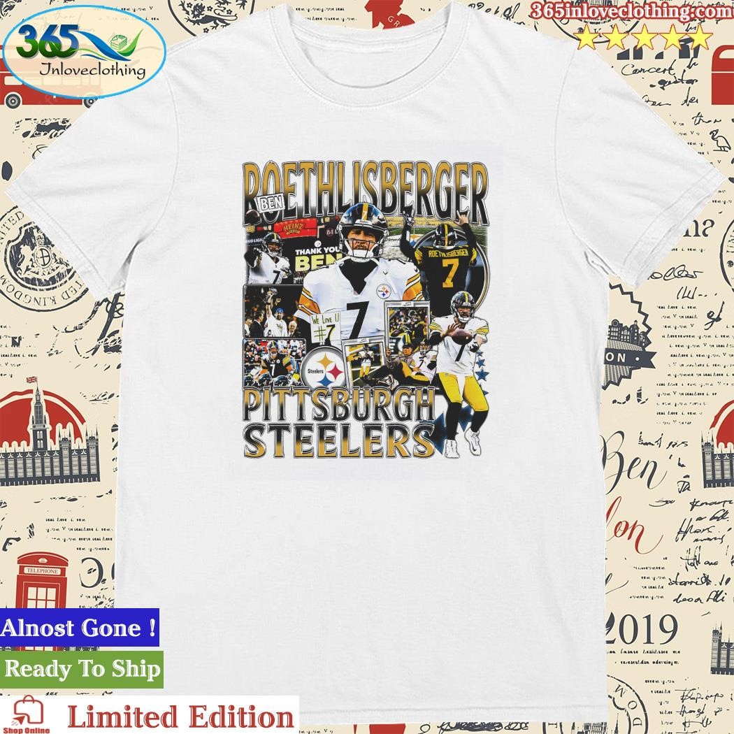 Official ben Roethlisberger Pittsburgh Steelers Shirt,tank top, v