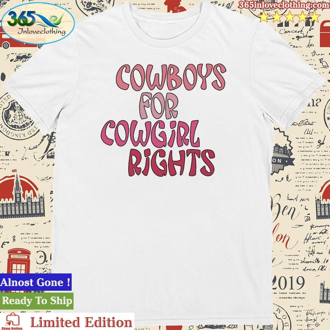 Official cowboys For Cowgirl Rights T Shirt