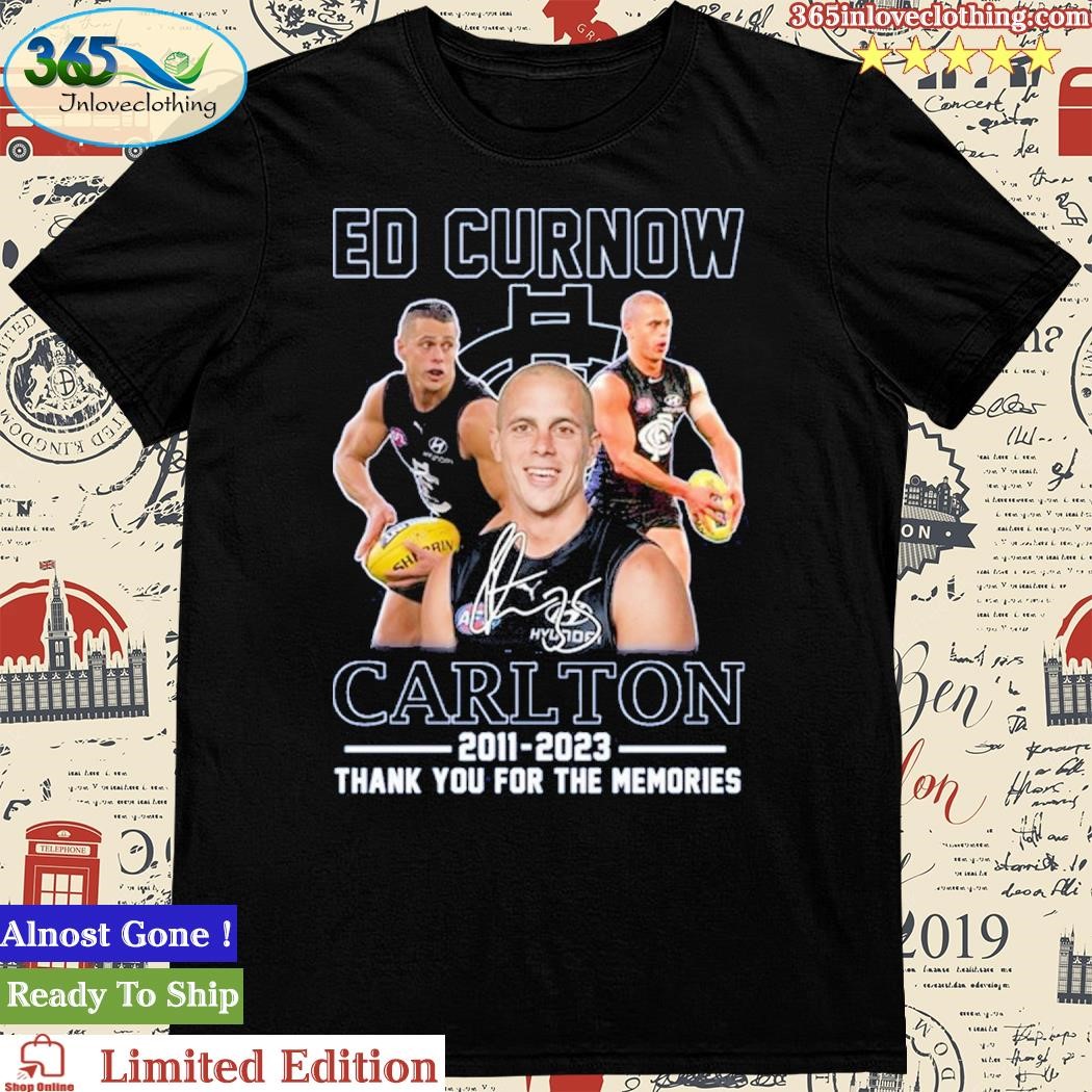 Official ed Curnow Carlton 2001 – 2023 Thank You For The Memories T-Shirt