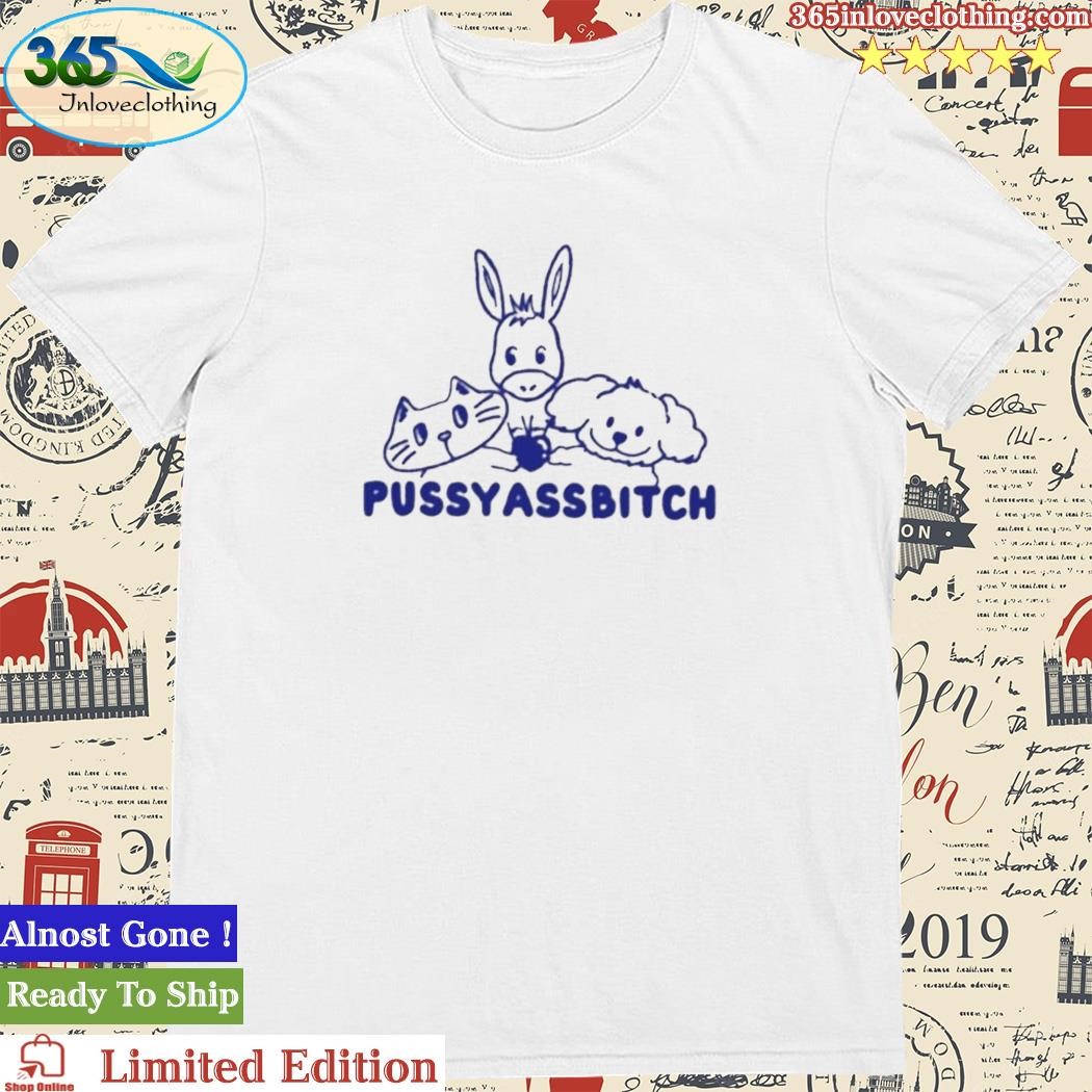 Official grovy Pussy Ass Bitch T-Shirt