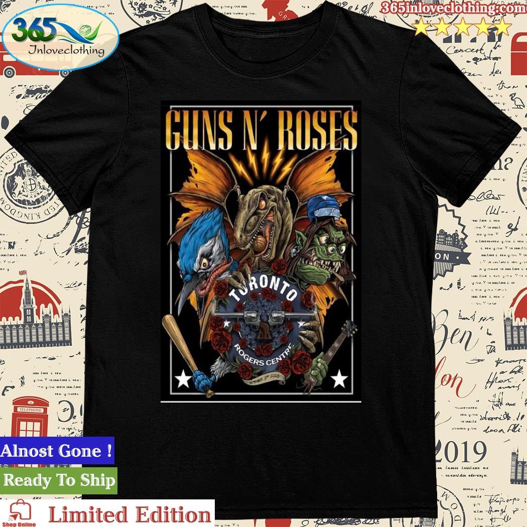 Official guns N' Roses Rogers Centre, Toronto Canada 9 3 2023 Poster Shirt