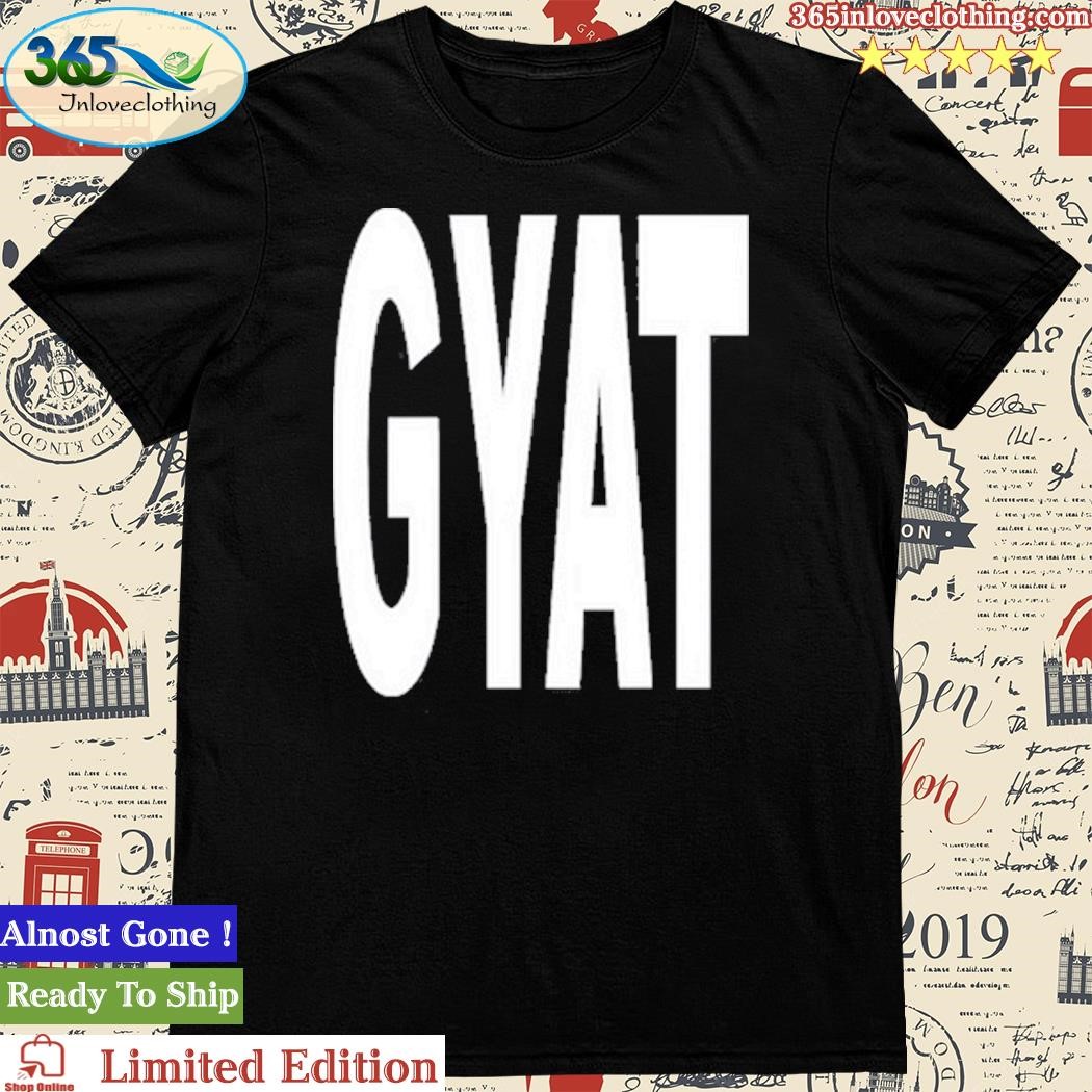 Official gyat Shirt