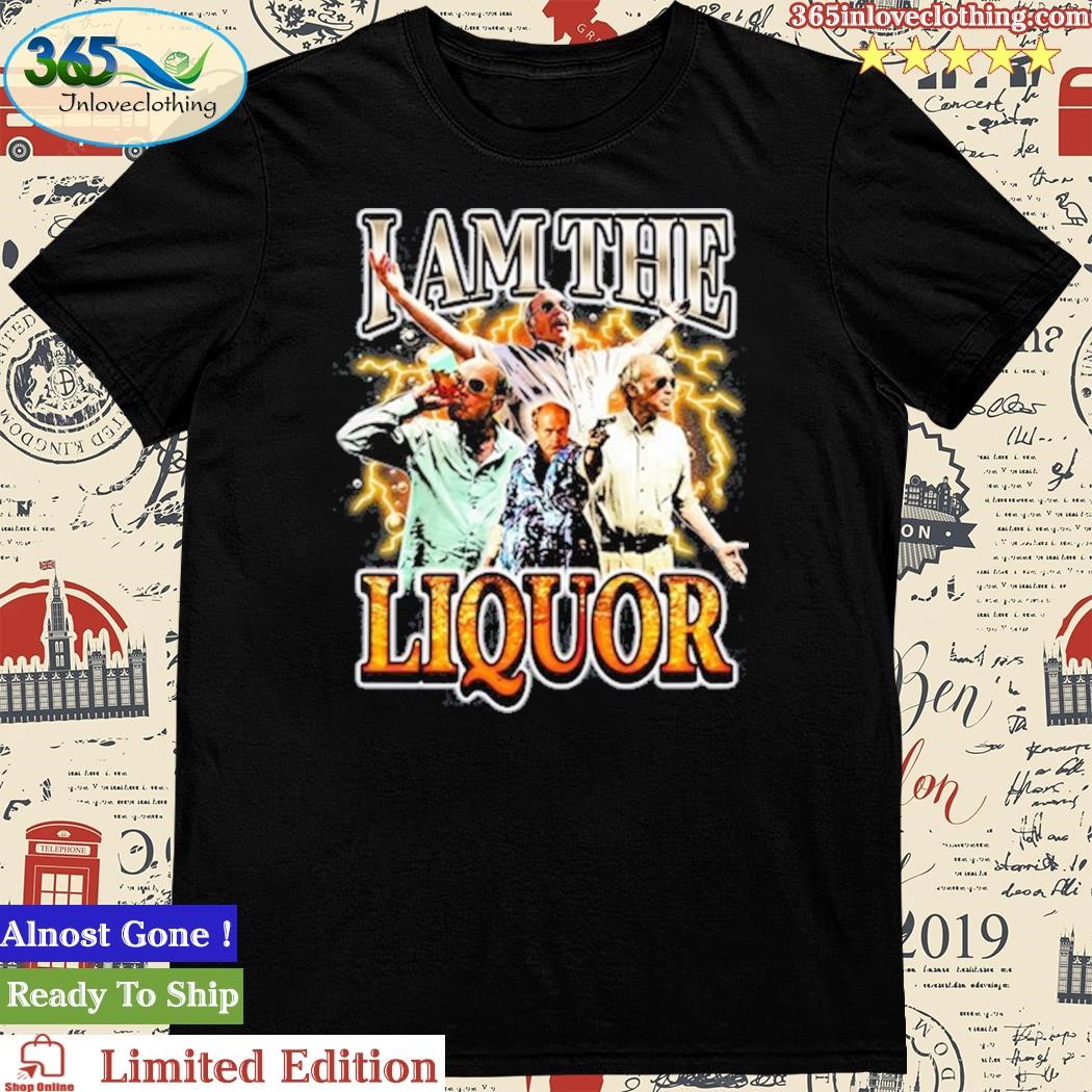 Official notsafeforwear Jim Lahey I Am The Liquor Shirt