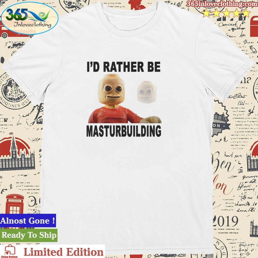 Official old Lego I'd rather be masturbuilding Shirt