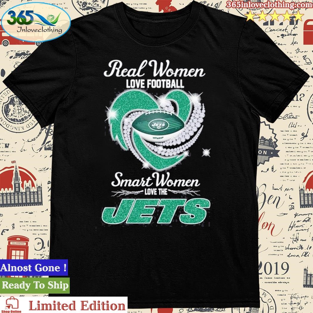 Official real Women Love Football New York Jets T-Shirt