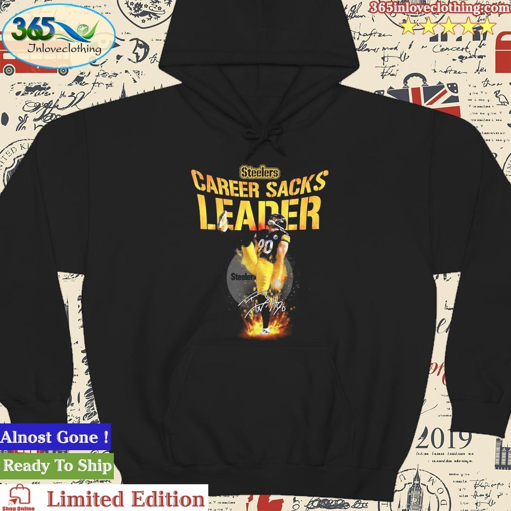 Pittsburgh Steelers Career Sacks Leader T.j. Watt Signature Shirt, hoodie,  sweater, long sleeve and tank top