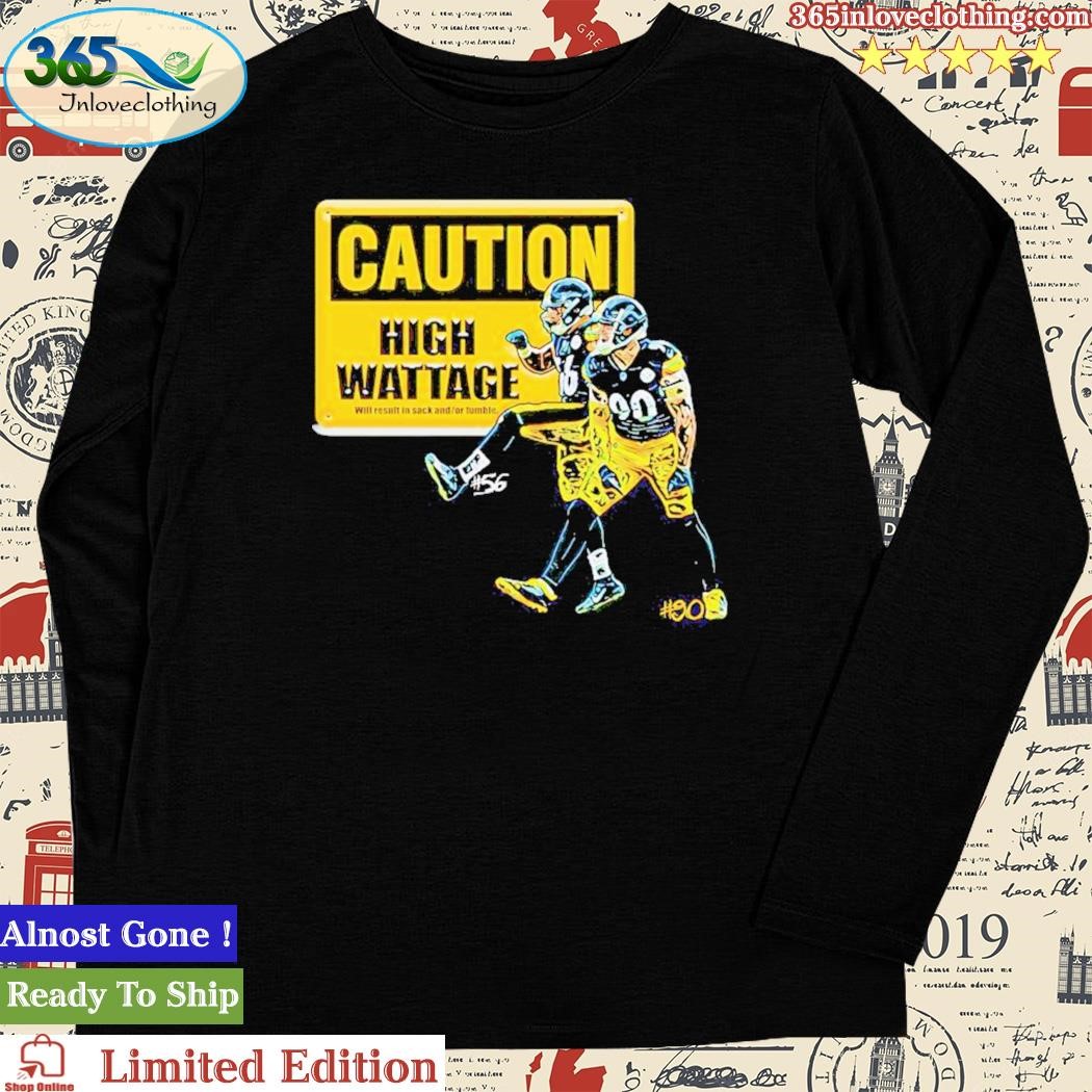 Caution High Wattage Pittsburgh Steelers shirt, hoodie, sweater