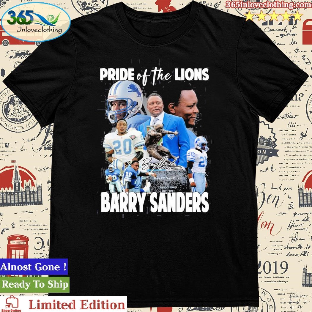 Pride Of The Lions Barry Sanders Shirt,tank top, v-neck for men and women