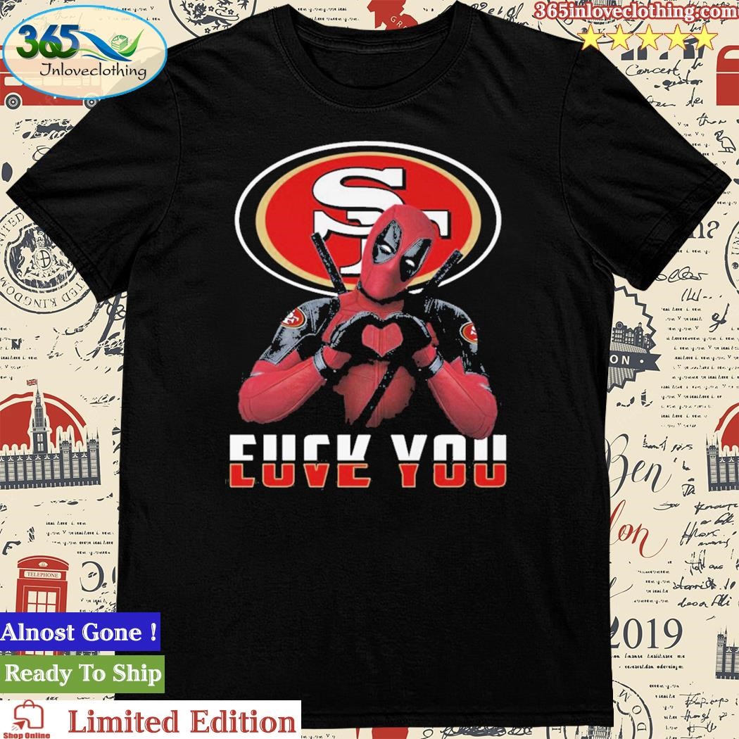 San Francisco 49ers Deadpool Love 2023 shirt, hoodie, sweater, long sleeve  and tank top