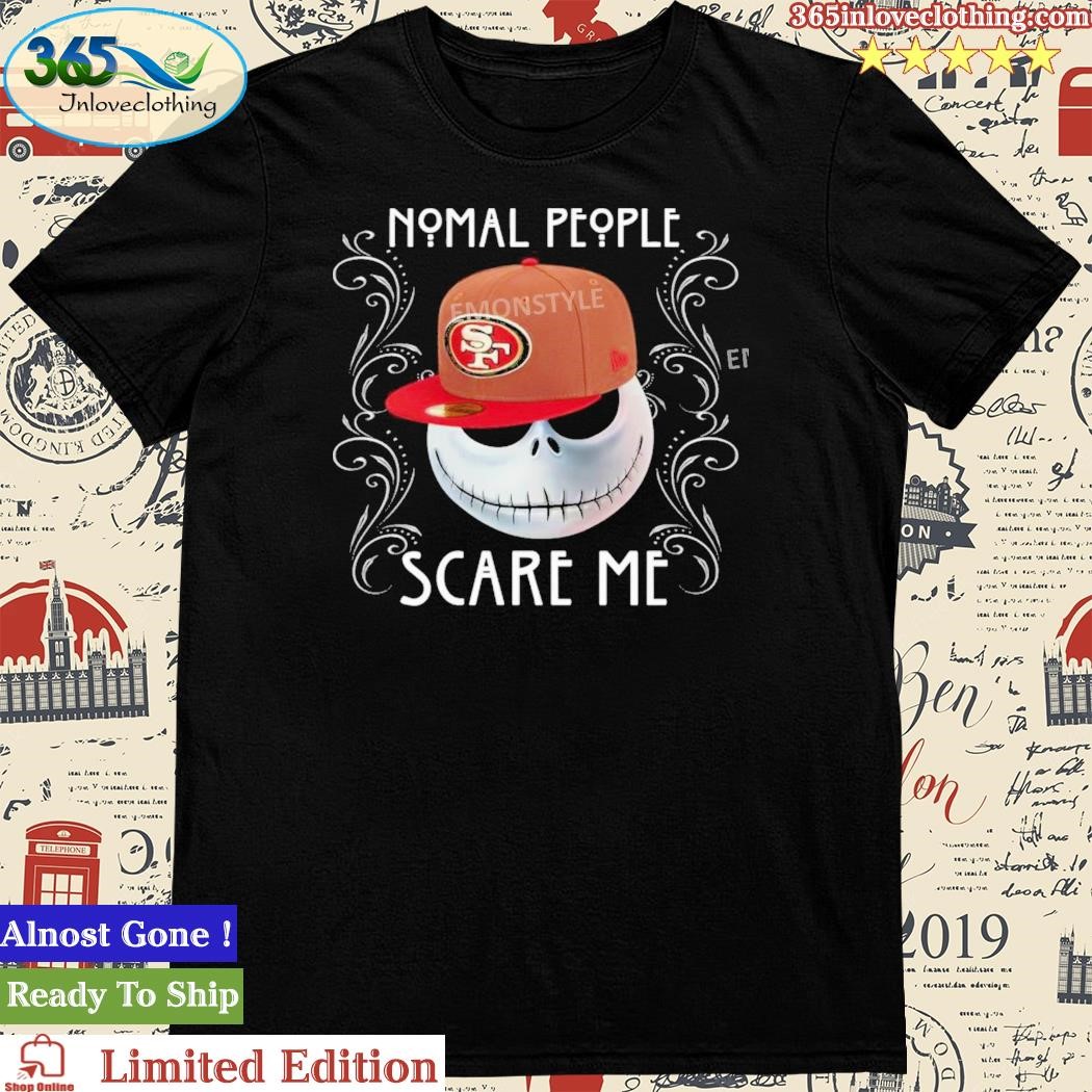 Official San francisco 49ers Jack skellington normal people scare