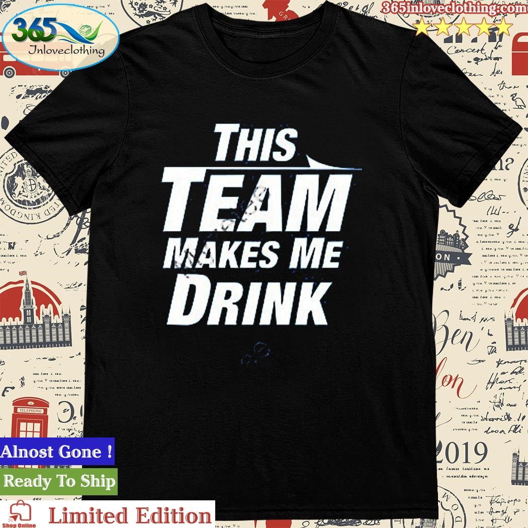 Cleveland Browns This Team Makes Me Drink Shirt – KCDdesign