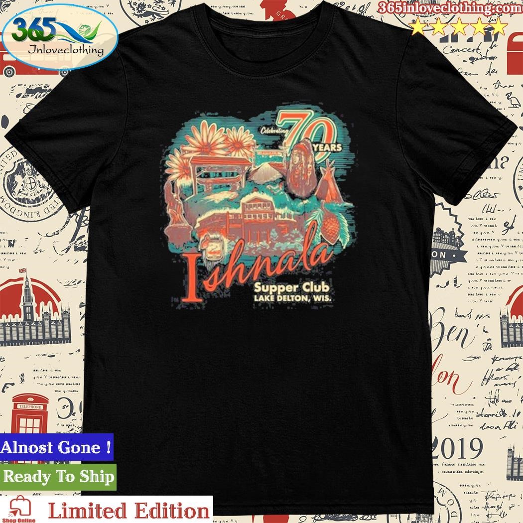 Official 2023 New Ishnala Supper Club Lake Delton, WIS-Unisex T-Shirt