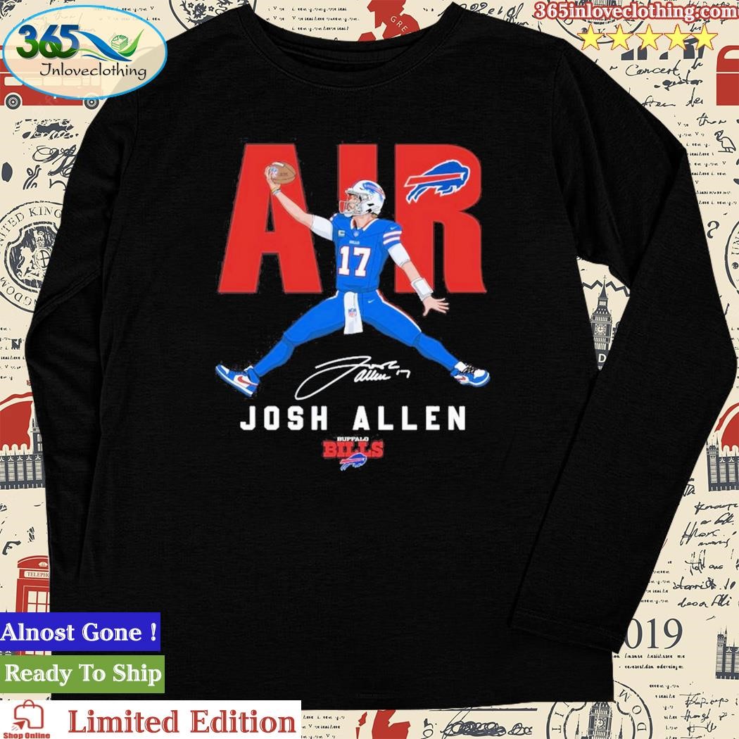 Air 17 Josh Allen Buffalo Bills Unisex T-Shirt - Cattrendtees