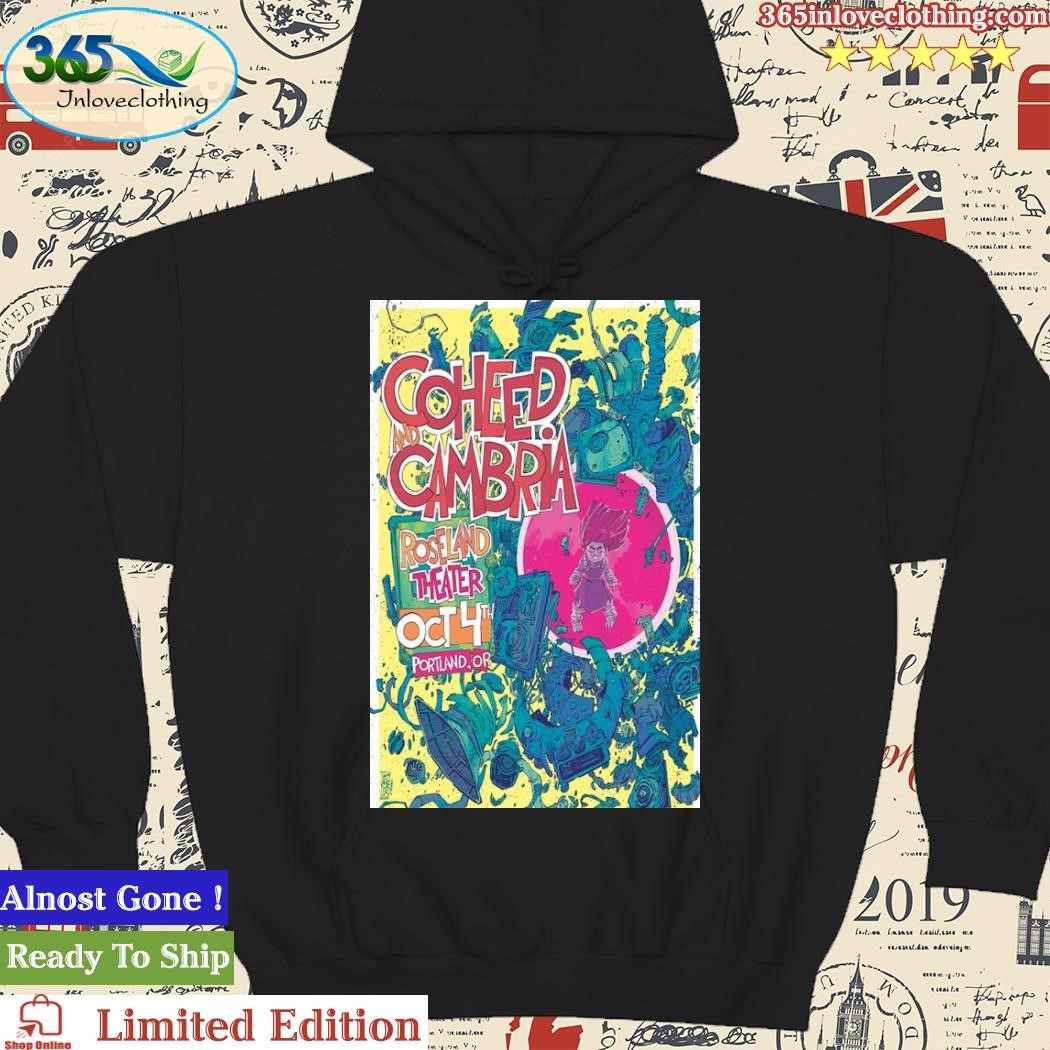 Official Coheed And Cambria October 4 Roseland Theater Portland, OR Tour 2023 Poster Shirt hoodie.jpg