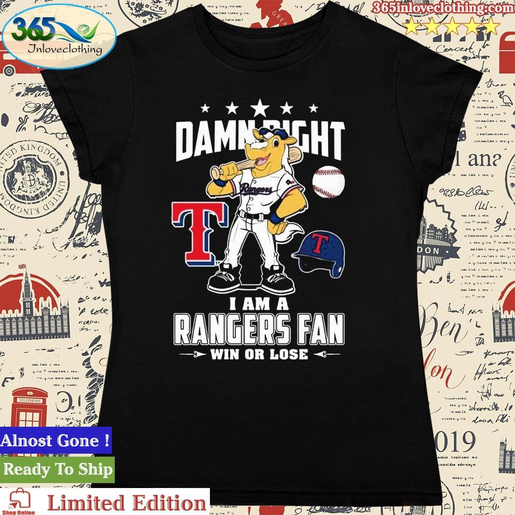 Damn Right Texas Rangers Fan Shirt - HollyTees