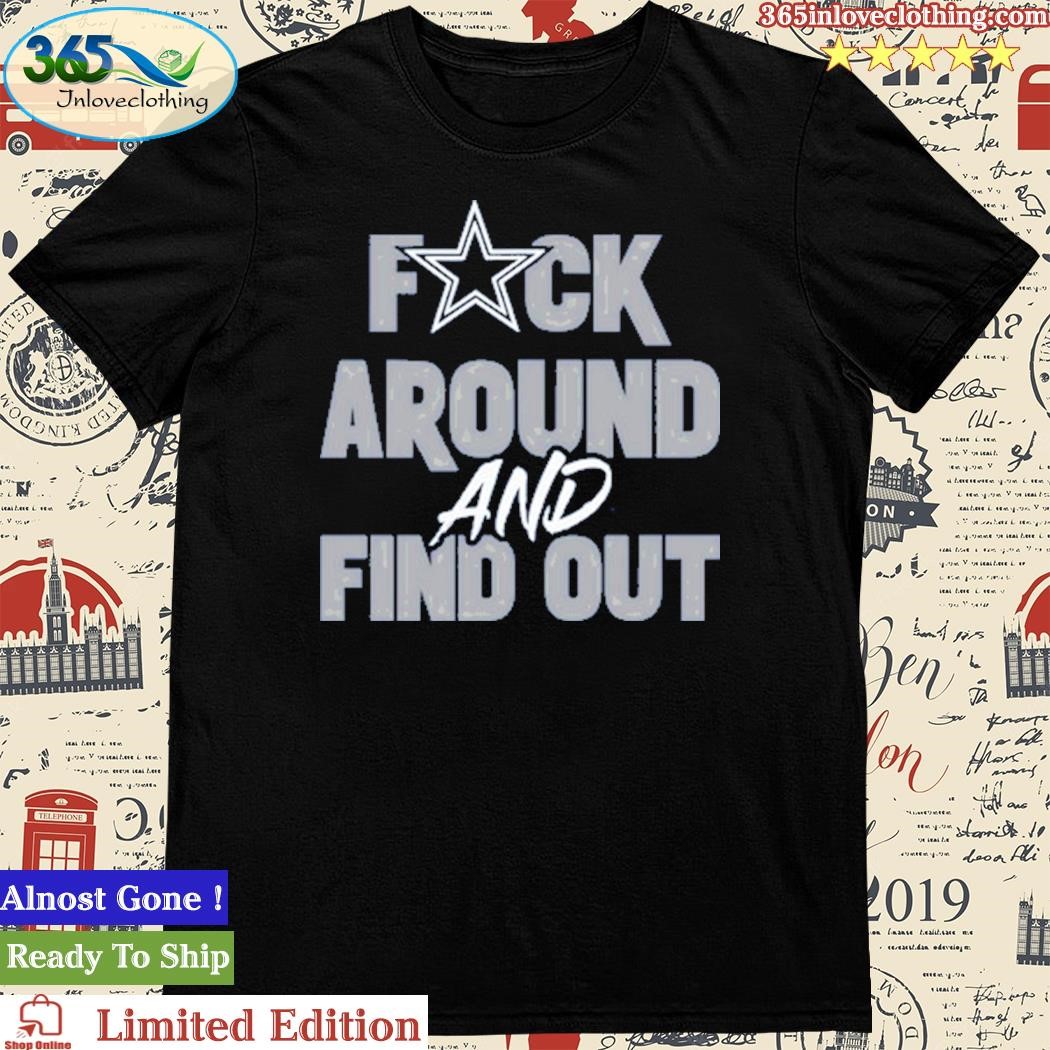 Official Dark Prescott Dallas Cowboys Fuck Around And Find Out Shirt