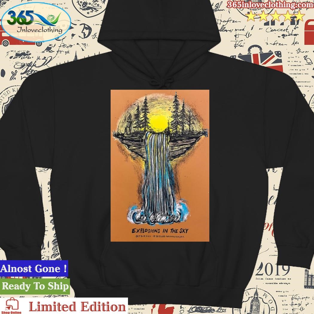 Official Explosions In The Sky The End Tour 9 30 Club Washington, DC Oct 3 & 4, 2023 Poster Shirt hoodie.jpg