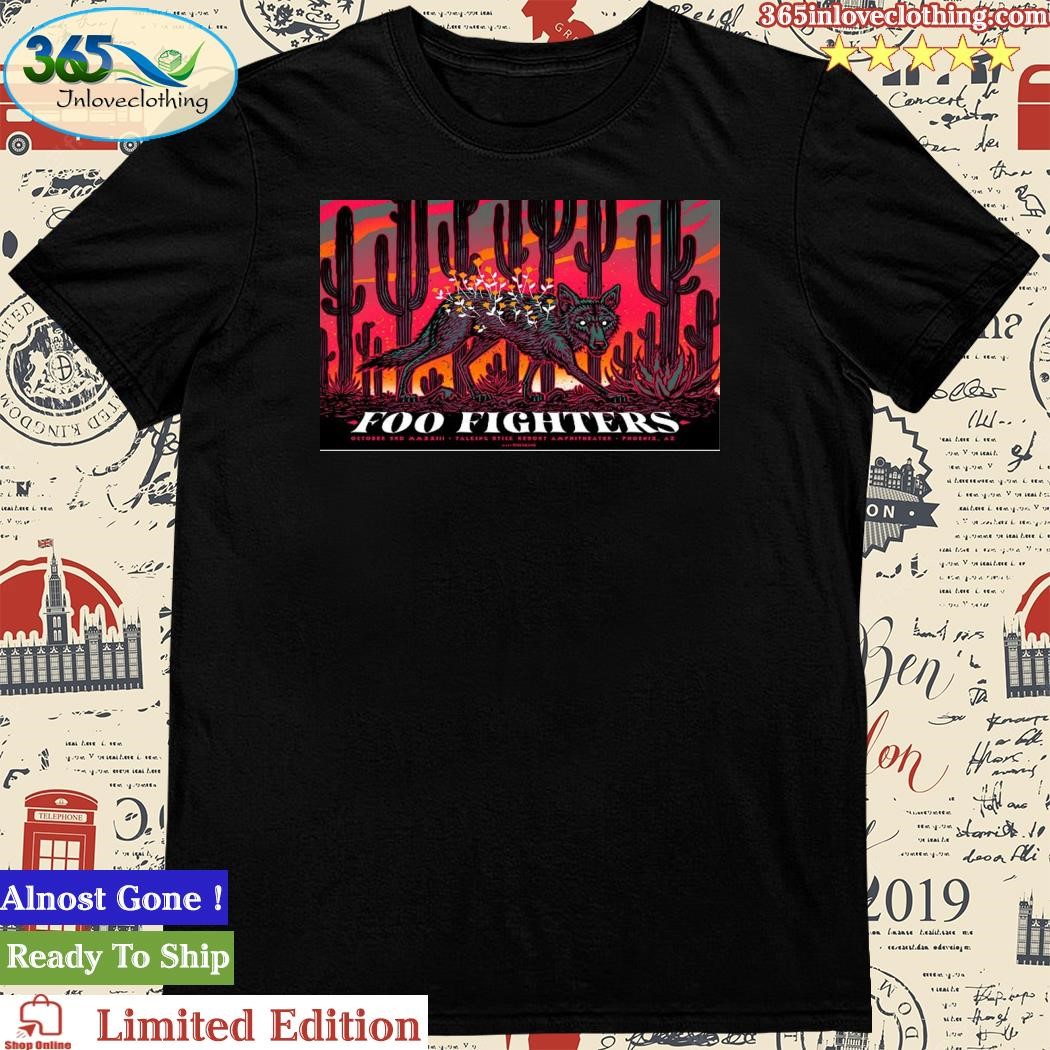 Official Foo Fighters Live at Talking Stick Resort Amphitheatre Oct 03, 2023 Poster Shirt