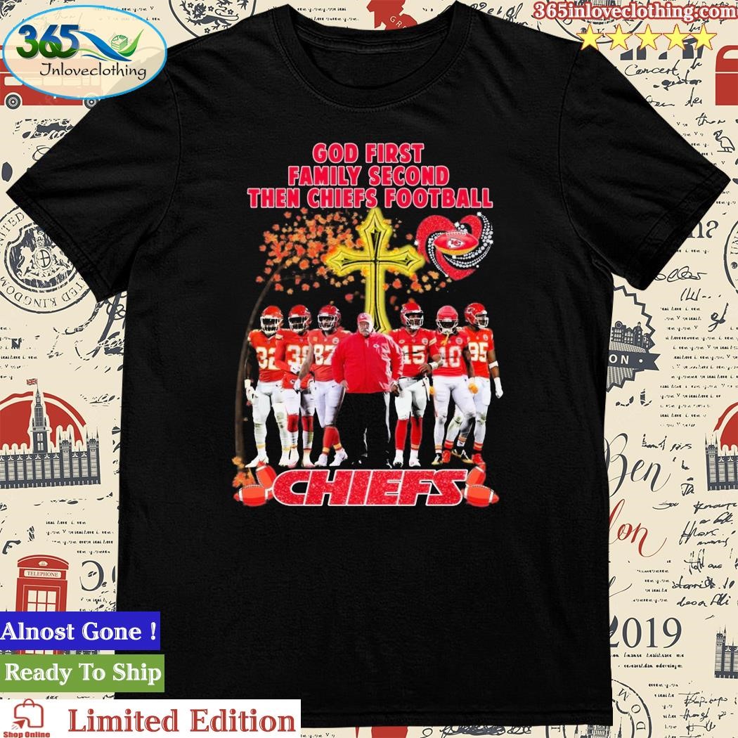 God First Family Second Then Kansas City Chiefs Signatures Shirt ⋆ Vuccie