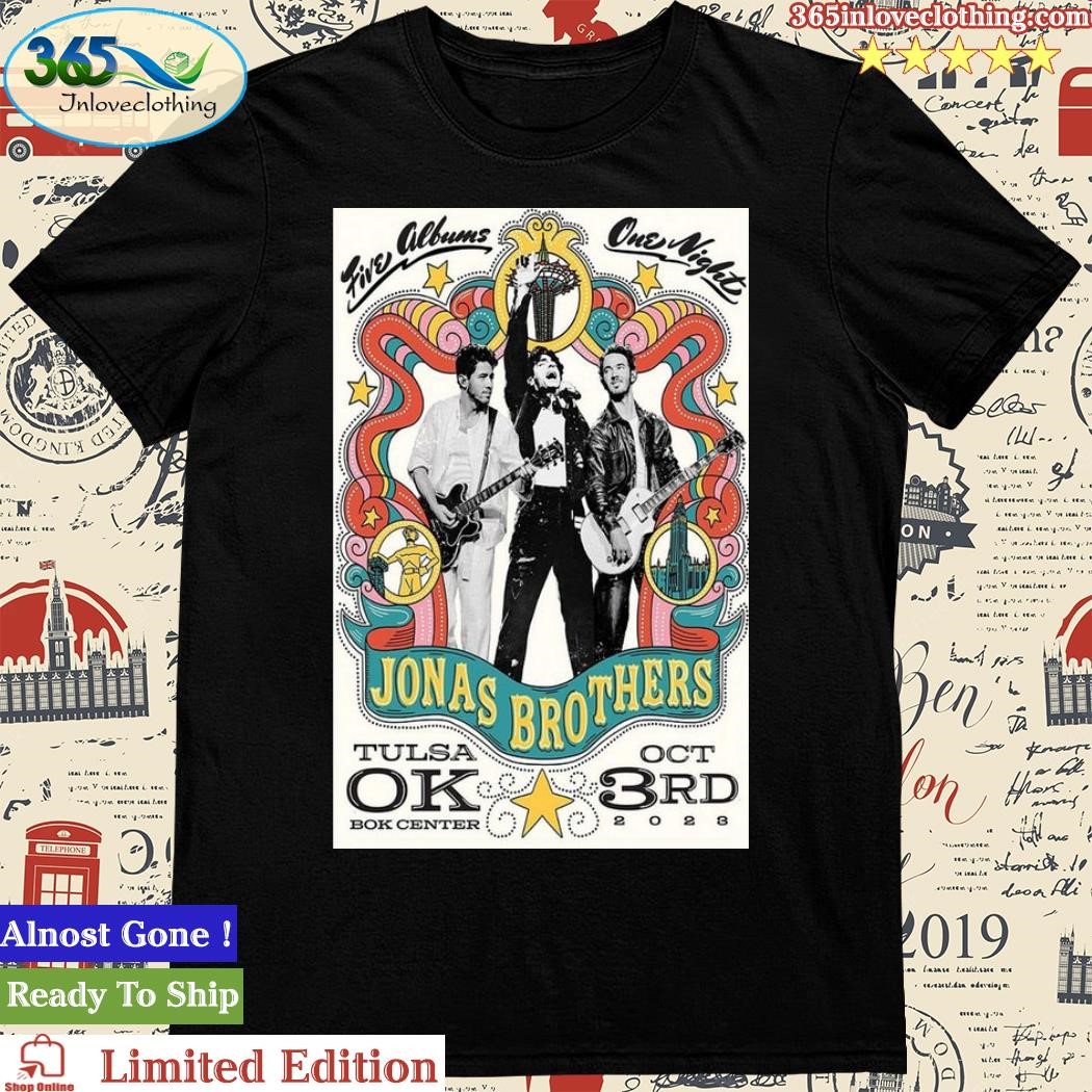 Official Jonas Brothers Show Poster Tulsa, OK 10 03 2023 Poster Shirt