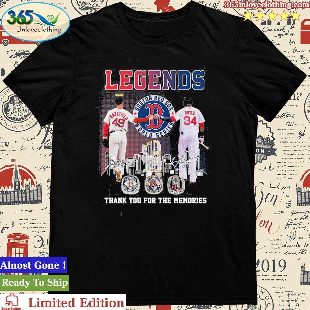 Official Legends Wakefield And Ortiz Boston Red Sox World Series Memories T Shirt