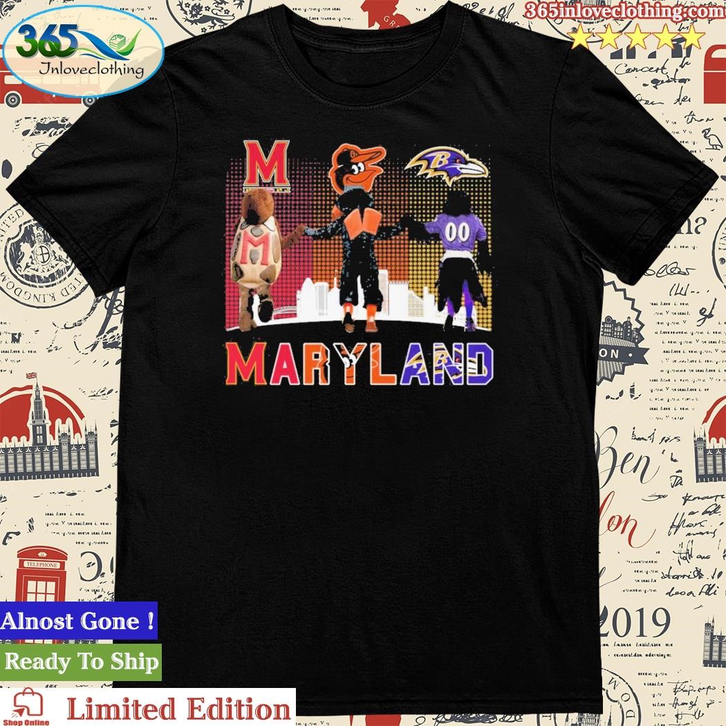 Official original Baltimore Ravens Baltimore Orioles and Maryland Terrapins  Maryland shirt