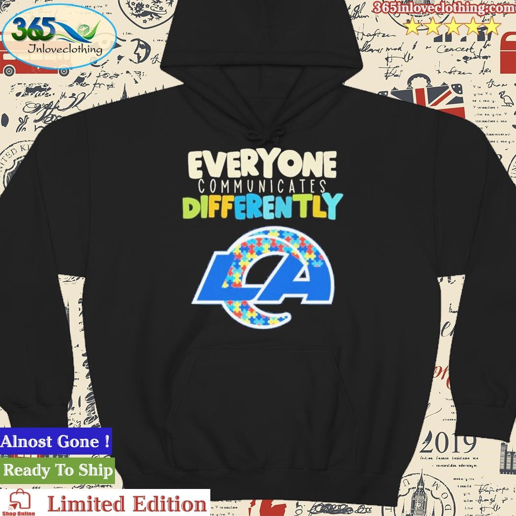 NFL Everyone Communicates Differently Los Angeles Rams Shirt