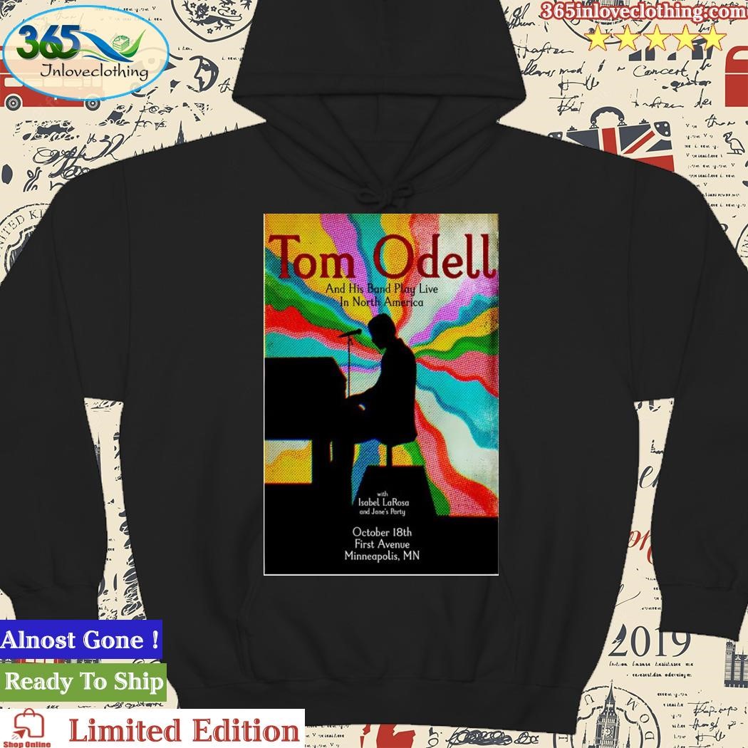 Official October 18, 2023 Tom Odell Concert First Avenue Minneapolis, MN Poster Shirt hoodie.jpg