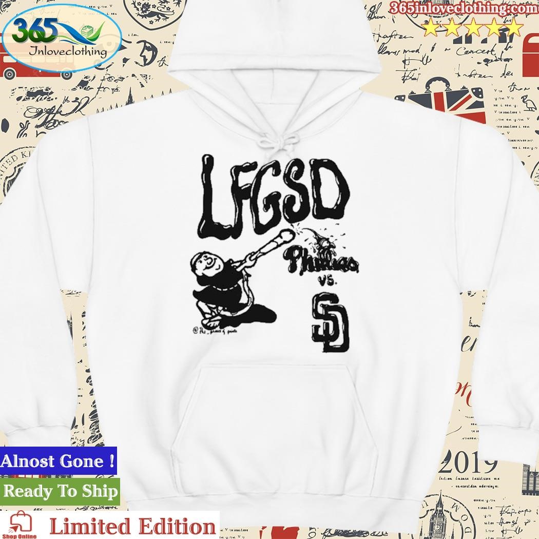 Lfgsd Phillies Vs San Diego Padres shirt, hoodie, sweater, long sleeve and  tank top